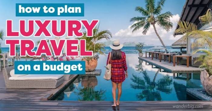 Affordable Luxury Travel Guide: 10 Tips for Deluxe Holidays for Less | WTA Affordable Luxury Travel Guide: 10 Tips for Deluxe Holidays for Less | WTA