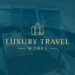 Luxury Travel Works | Nashville, TN Luxury Travel Agency
