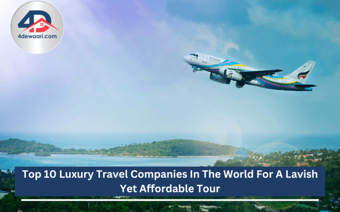 Top 10 Luxury Travel Companies In The World For A Lavish Yet Affordable ... Top 10 Luxury Travel Companies In The World For A Lavish Yet Affordable ...